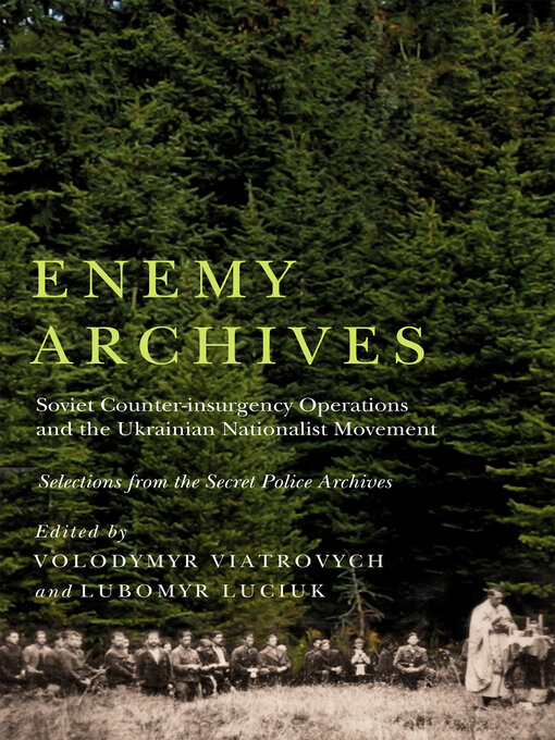 Title details for Enemy Archives by Volodymyr Viatrovych - Available